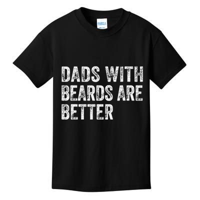 Dads With Beards Are Better FatherS Day Funny Dad Jokes Kids T-Shirt