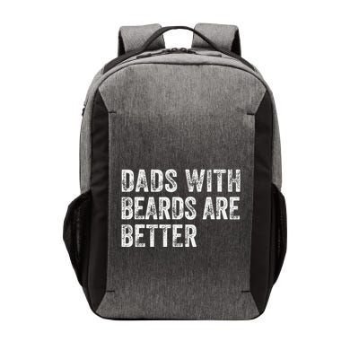 Dads With Beards Are Better FatherS Day Funny Dad Jokes Vector Backpack