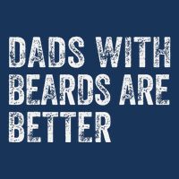 Dads With Beards Are Better FatherS Day Funny Dad Jokes Infant Baby Jersey Bodysuit