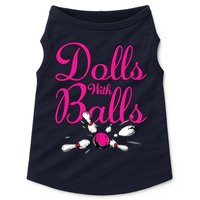 Dolls With Balls, Funny Women Bowling Team Name Doggie Tank