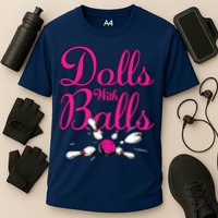 Dolls With Balls, Funny Women Bowling Team Name Cooling Performance Crew T-Shirt