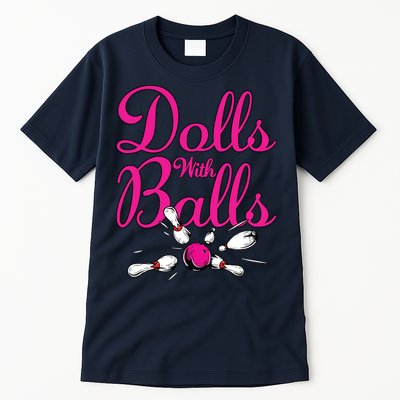 Dolls With Balls, Funny Women Bowling Team Name Tall T-Shirt