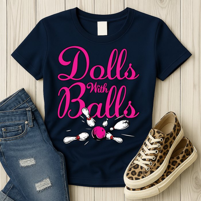 Dolls With Balls, Funny Women Bowling Team Name Womens T-Shirt