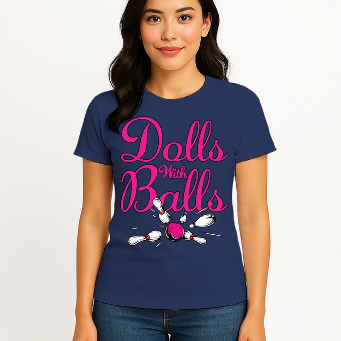 Dolls With Balls, Funny Women Bowling Team Name Womens T-Shirt
