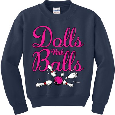 Dolls With Balls, Funny Women Bowling Team Name Kids Sweatshirt