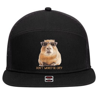 Dont Worry Be Capy Capybara Funny Capybara Lovers 7 Panel Mesh Trucker Snapback Hat