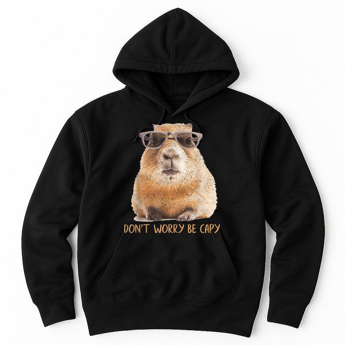 Dont Worry Be Capy Capybara Funny Capybara Lovers Hoodie