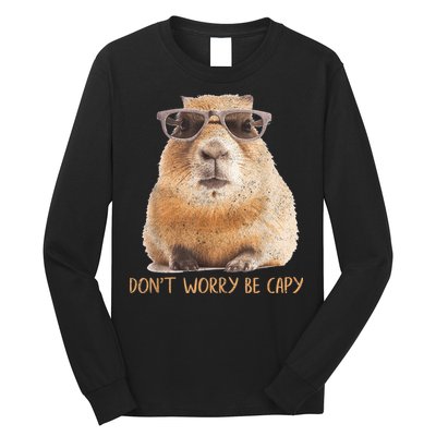 Dont Worry Be Capy Capybara Funny Capybara Lovers Long Sleeve Shirt