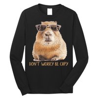 Dont Worry Be Capy Capybara Funny Capybara Lovers Long Sleeve Shirt