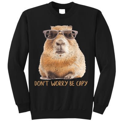 Dont Worry Be Capy Capybara Funny Capybara Lovers Sweatshirt
