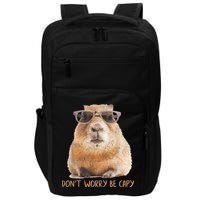 Dont Worry Be Capy Capybara Funny Capybara Lovers Impact Tech Backpack