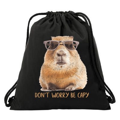 Dont Worry Be Capy Capybara Funny Capybara Lovers Drawstring Bag