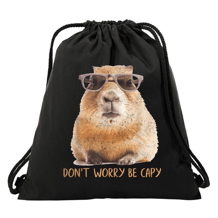 Dont Worry Be Capy Capybara Funny Capybara Lovers Drawstring Bag