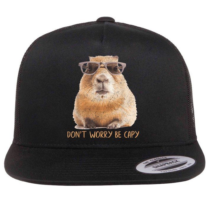 Dont Worry Be Capy Capybara Funny Capybara Lovers Flatbill Hat