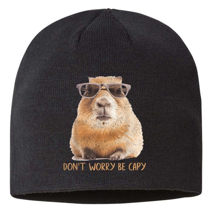 Dont Worry Be Capy Capybara Funny Capybara Lovers Sustainable Beanie