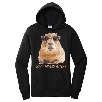 Dont Worry Be Capy Capybara Funny Capybara Lovers Women's Pullover Hoodie