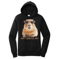 Dont Worry Be Capy Capybara Funny Capybara Lovers Women's Pullover Hoodie