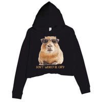 Dont Worry Be Capy Capybara Funny Capybara Lovers Crop Fleece Hoodie