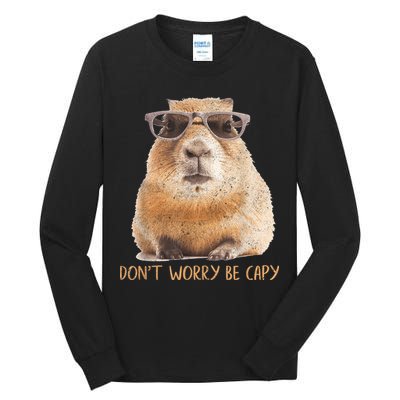 Dont Worry Be Capy Capybara Funny Capybara Lovers Tall Long Sleeve T-Shirt