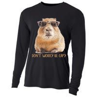 Dont Worry Be Capy Capybara Funny Capybara Lovers Cooling Performance Long Sleeve Crew