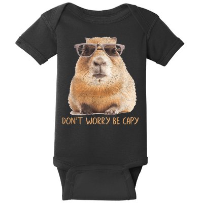 Dont Worry Be Capy Capybara Funny Capybara Lovers Baby Bodysuit