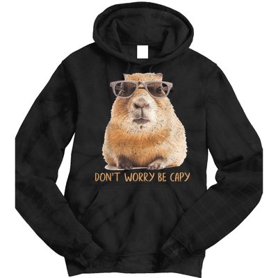 Dont Worry Be Capy Capybara Funny Capybara Lovers Tie Dye Hoodie