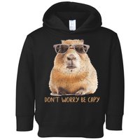 Dont Worry Be Capy Capybara Funny Capybara Lovers Toddler Hoodie