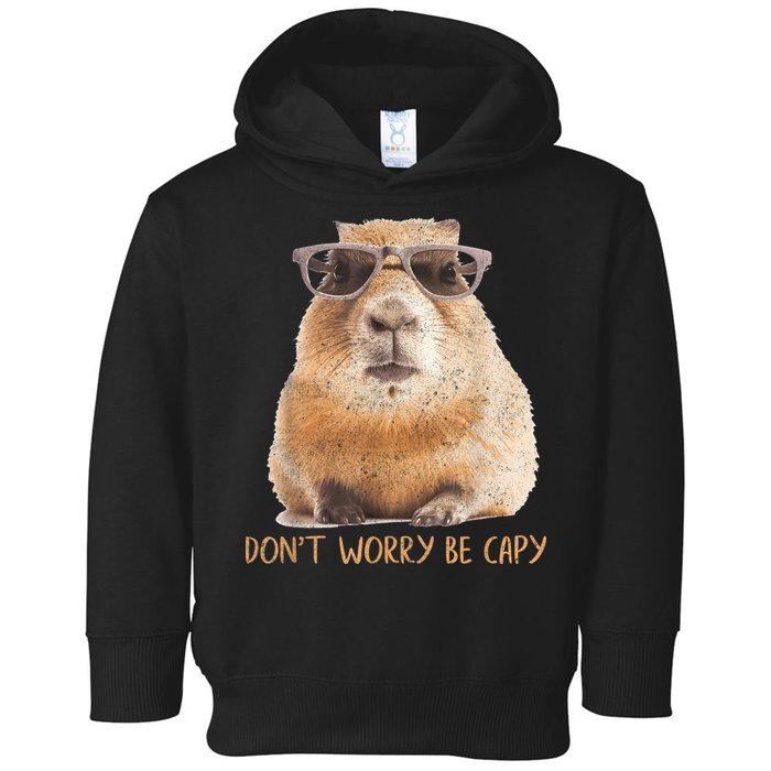 Dont Worry Be Capy Capybara Funny Capybara Lovers Toddler Hoodie