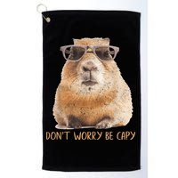 Dont Worry Be Capy Capybara Funny Capybara Lovers Golf Towel