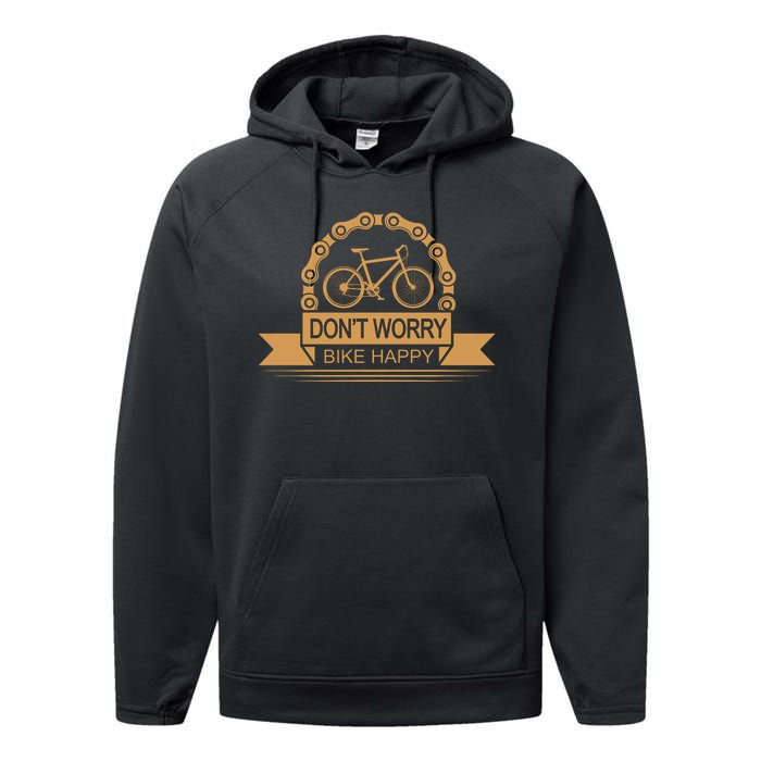 Don't Worry Bike Happy Performance Fleece Hoodie