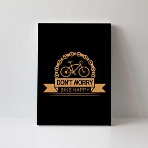 Don't Worry Bike Happy Canvas