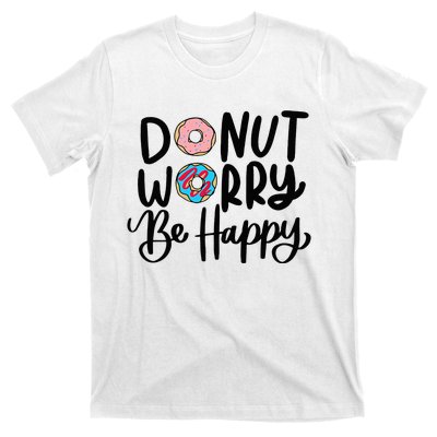 Donut Worry Be Happy Sweets Snack Police Cop T-Shirt