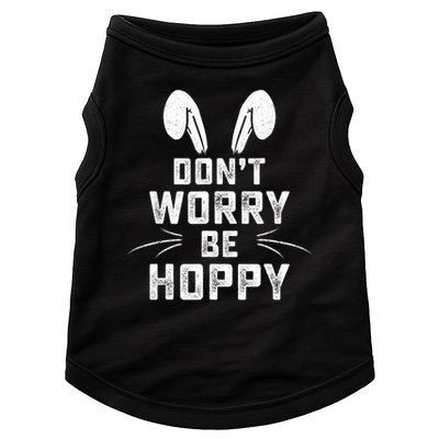 Don't Worry Be Hoppy Funny Easter Bunny Doggie Tank