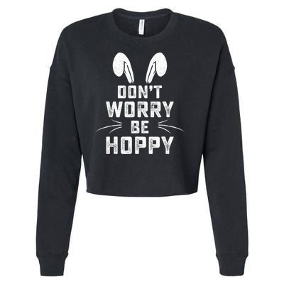 Don't Worry Be Hoppy Funny Easter Bunny Cropped Pullover Crew