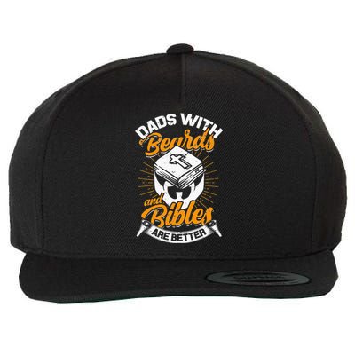 Dads with beards and bibles are better Distressed clothing Wool Snapback Cap