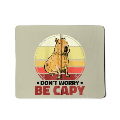 DonT Worry Be Capy Capybara Mousepad