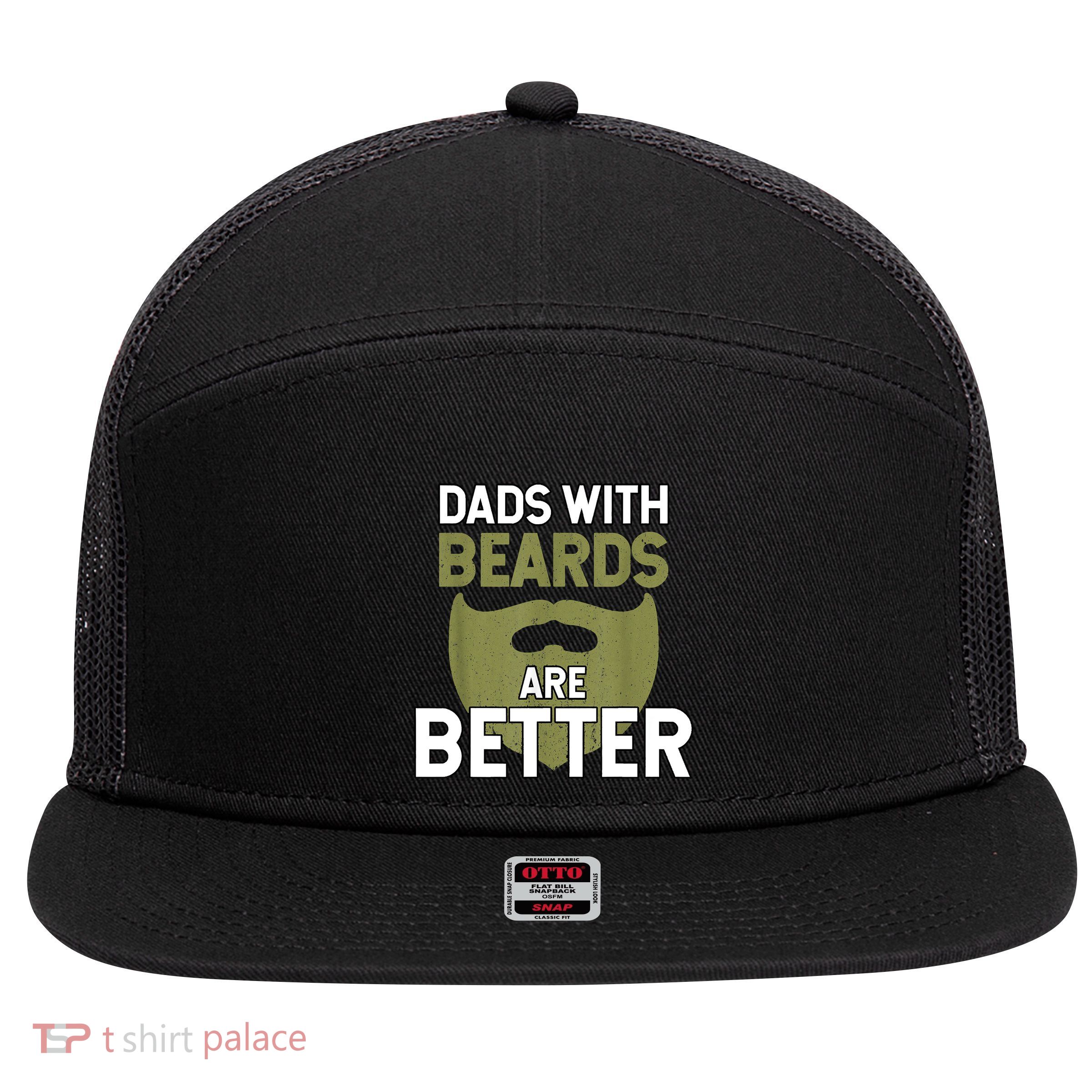 Dads With Beards Are Better Fathers Day Funny Dad 7 Panel Mesh Trucker Snapback Hat