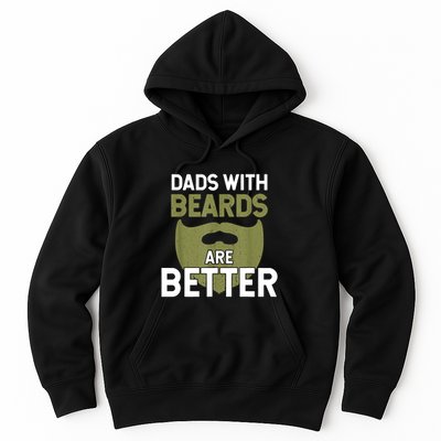 Dads With Beards Are Better Fathers Day Funny Dad Hoodie