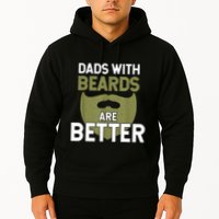 Dads With Beards Are Better Fathers Day Funny Dad Hoodie
