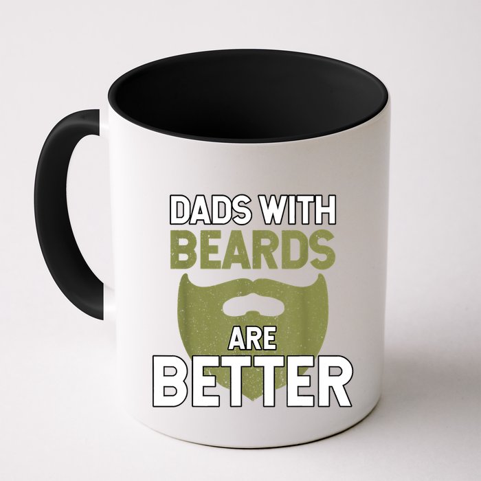 Dads With Beards Are Better Fathers Day Funny Dad Mug
