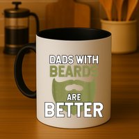 Dads With Beards Are Better Fathers Day Funny Dad Mug