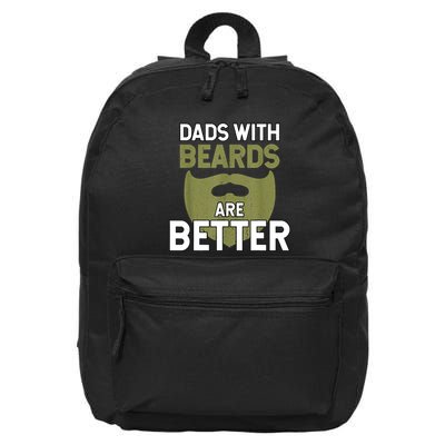 Dads With Beards Are Better Fathers Day Funny Dad 16 in Basic Backpack