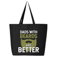 Dads With Beards Are Better Fathers Day Funny Dad 25L Jumbo Tote