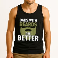 Dads With Beards Are Better Fathers Day Funny Dad Tank Top