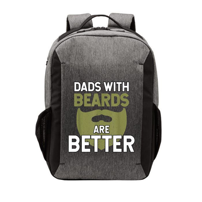Dads With Beards Are Better Fathers Day Funny Dad Vector Backpack
