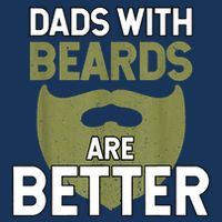 Dads With Beards Are Better Fathers Day Funny Dad Infant Baby Jersey Bodysuit