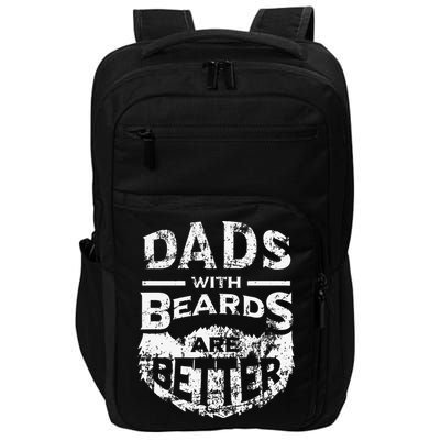 Dads With Beards Are Better Distressed Impact Tech Backpack