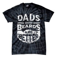 Dads With Beards Are Better Distressed Tie-Dye T-Shirt