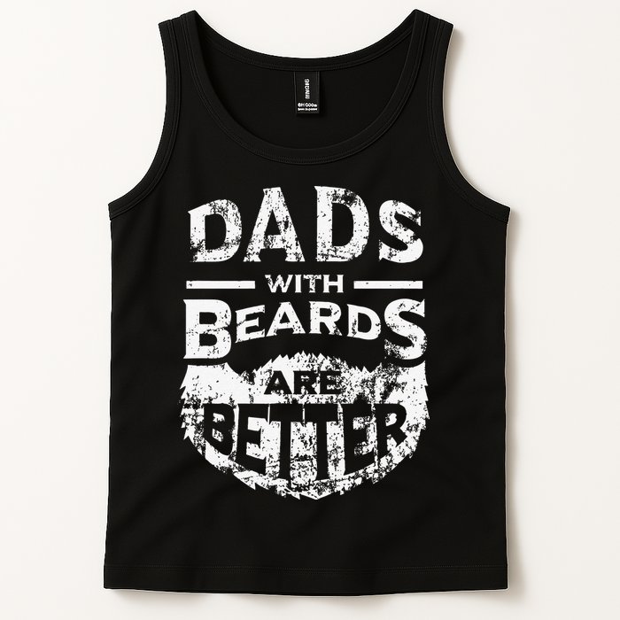 Dads With Beards Are Better Distressed Tank Top