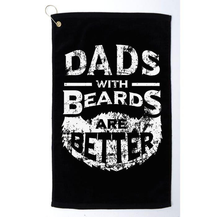 Dads With Beards Are Better Distressed Golf Towel